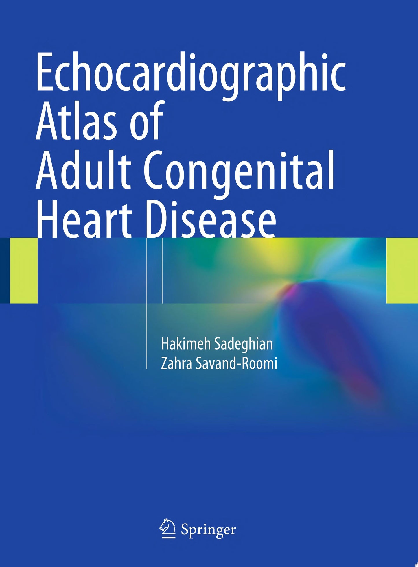 Echocardiographic Atlas of Adult Congenital Heart Disease