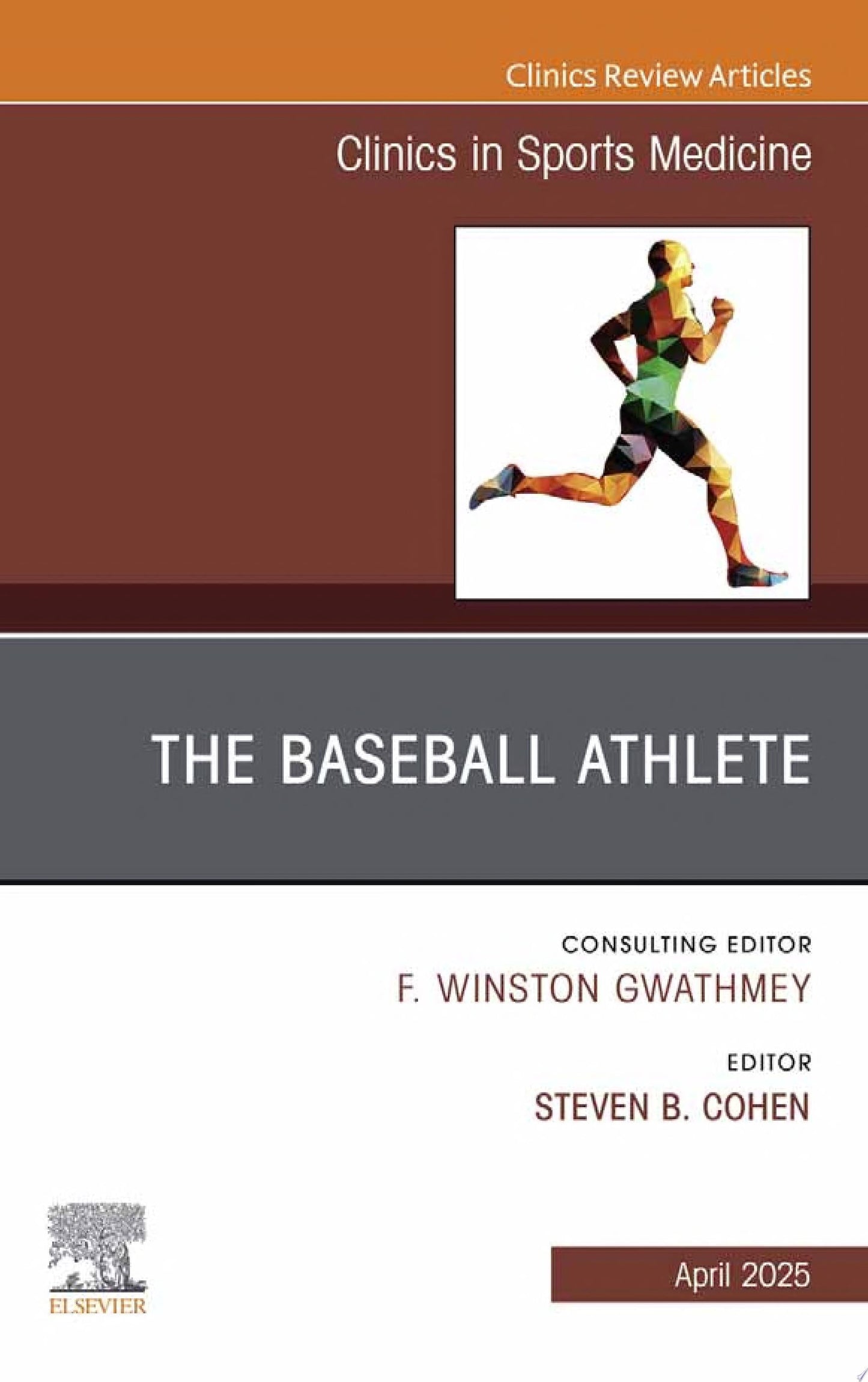 The Baseball Athlete, An Issue of Clinics in Sports Medicine