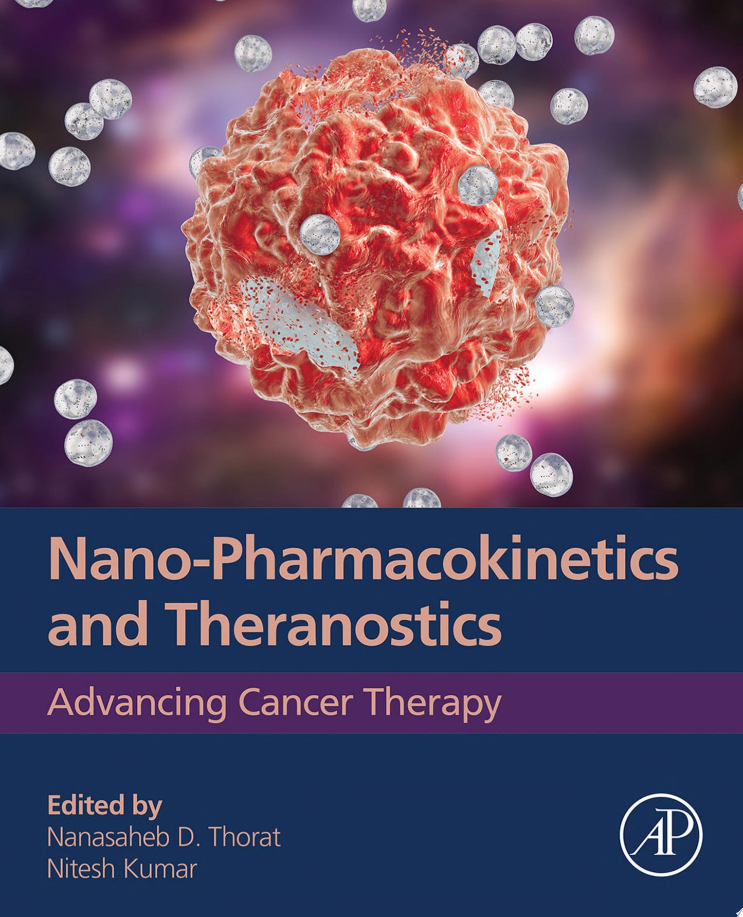 Nano-Pharmacokinetics and Theranostics: Advancing Cancer Therapy