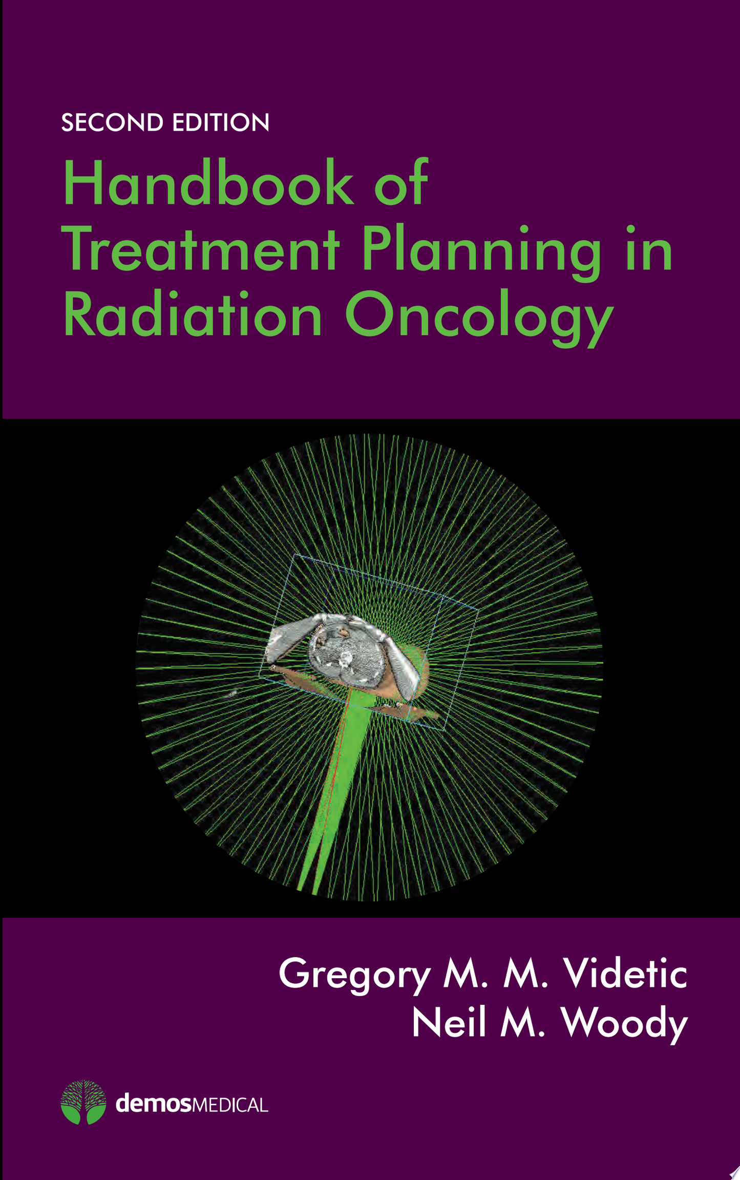 Handbook of Treatment Planning in Radiation Oncology, 2nd Edition