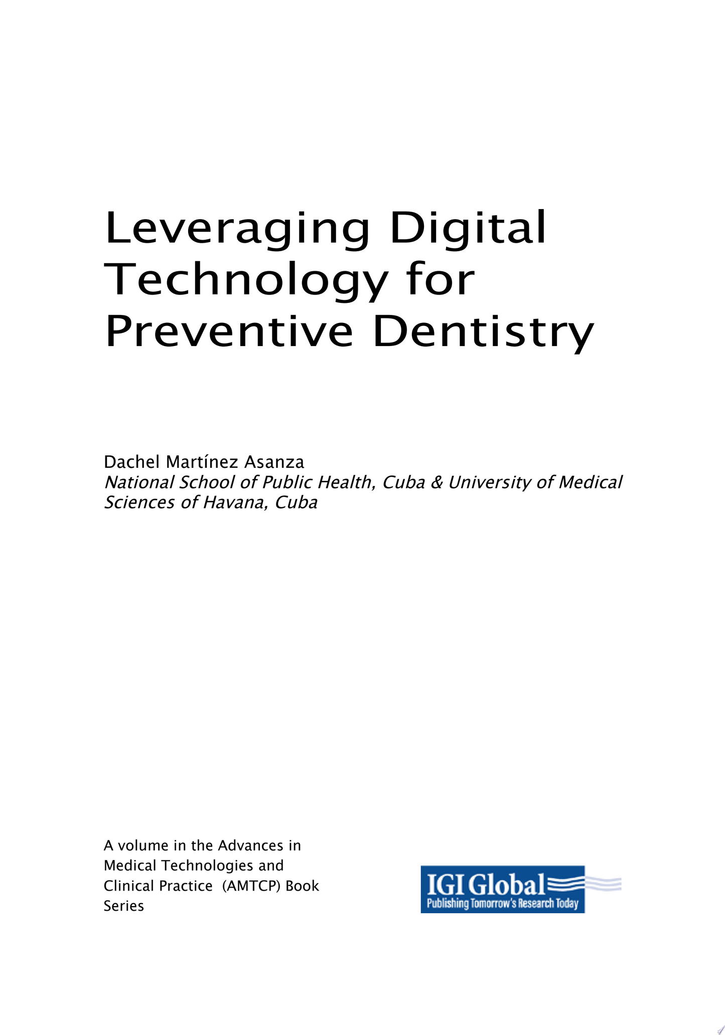Leveraging Digital Technology for Preventive Dentistry