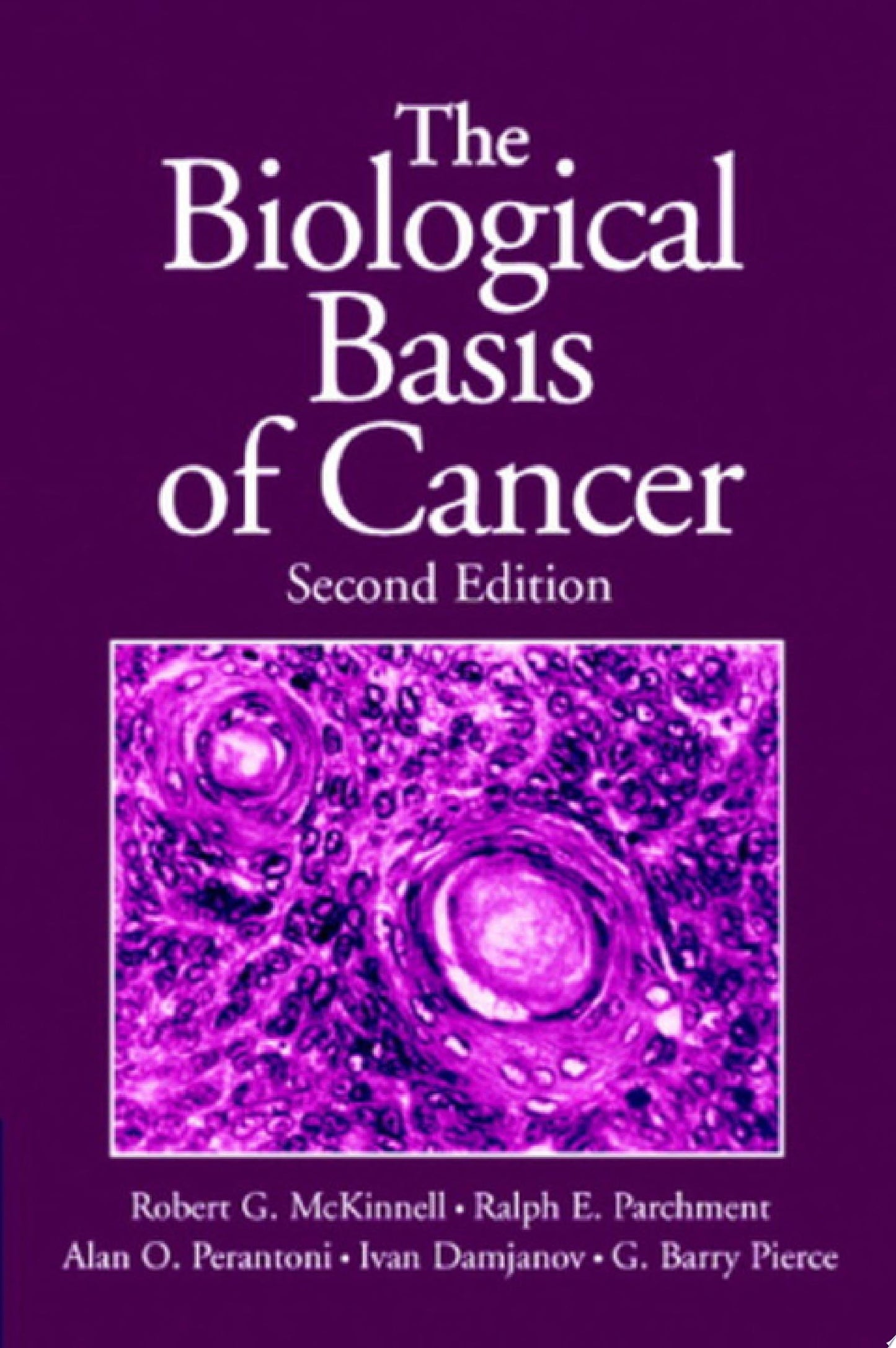 The Biological Basis of Cancer, 2nd Edition
