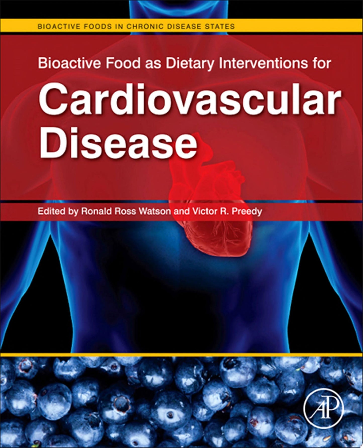 Bioactive Food as Dietary Interventions for Cardiovascular Disease: Bioactive Foods in Chronic Disease States