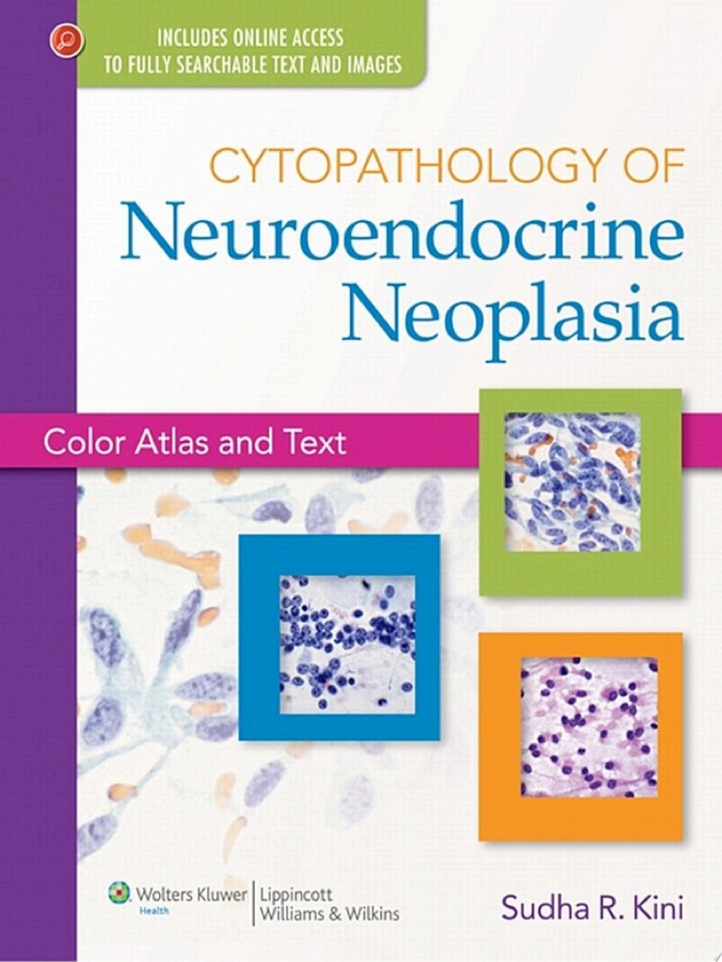 Cytopathology of Neuroendocrine Neoplasia: Color Atlas and Text