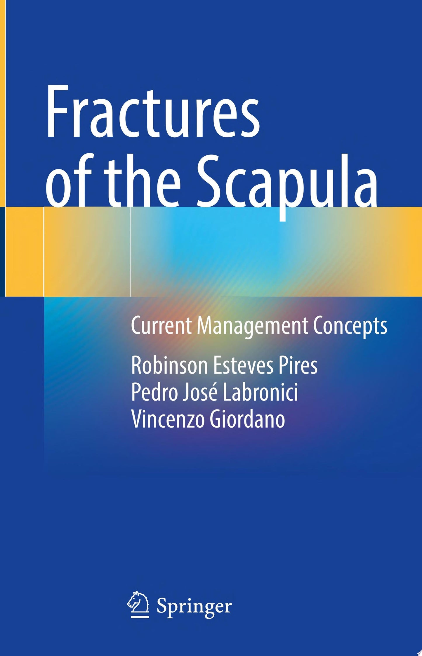 Fractures of the Scapula: Current Management Concepts