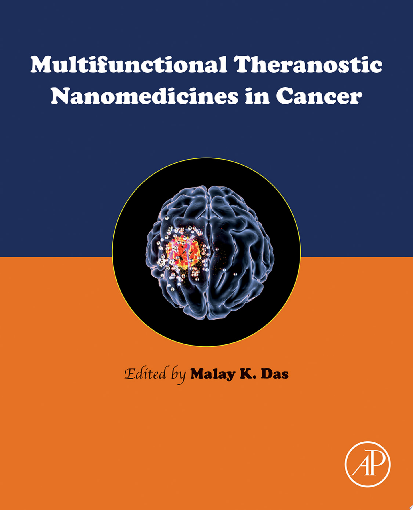 Multifunctional Theranostic Nanomedicines in Cancer