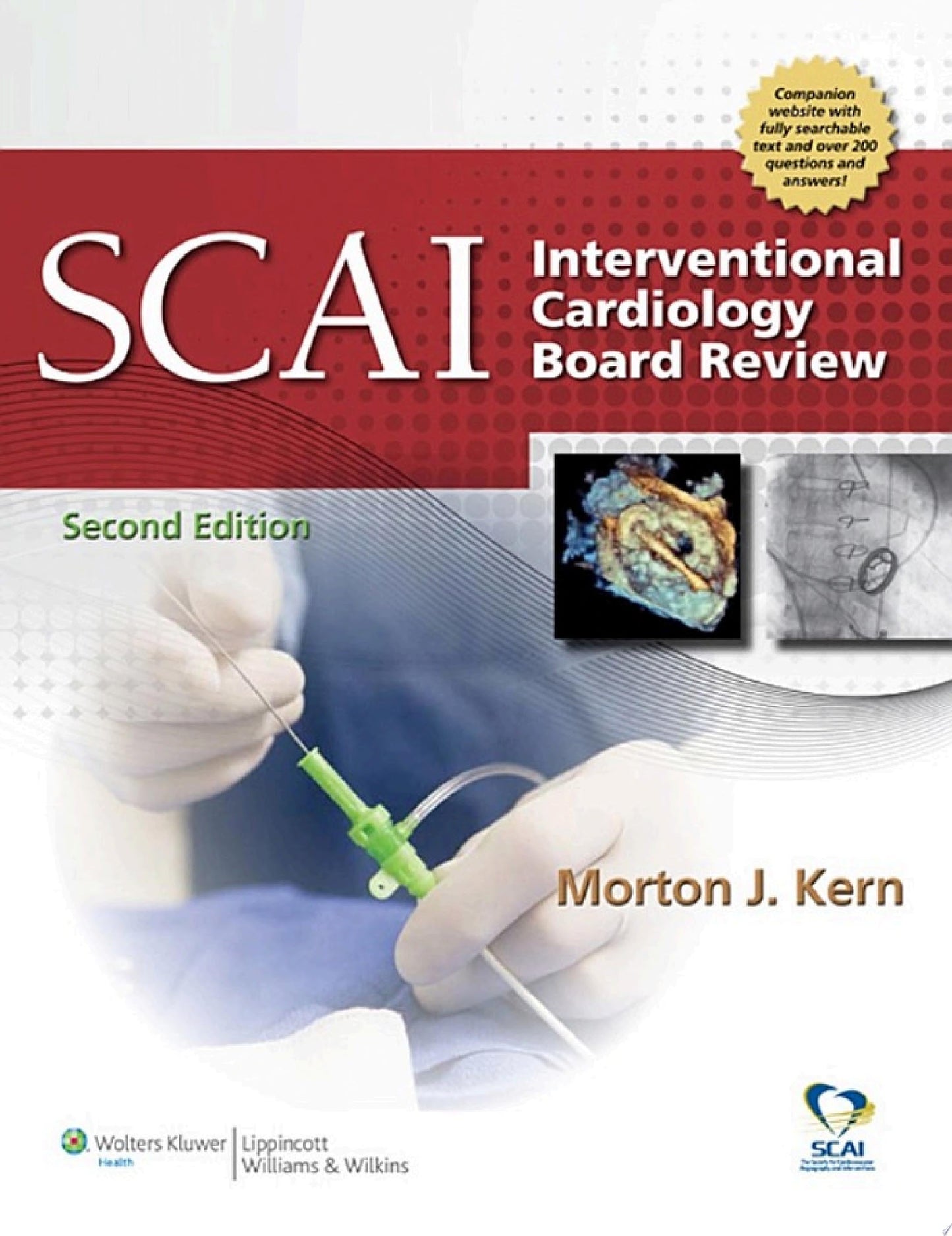 SCAI Interventional Cardiology Board Review, Second Edition