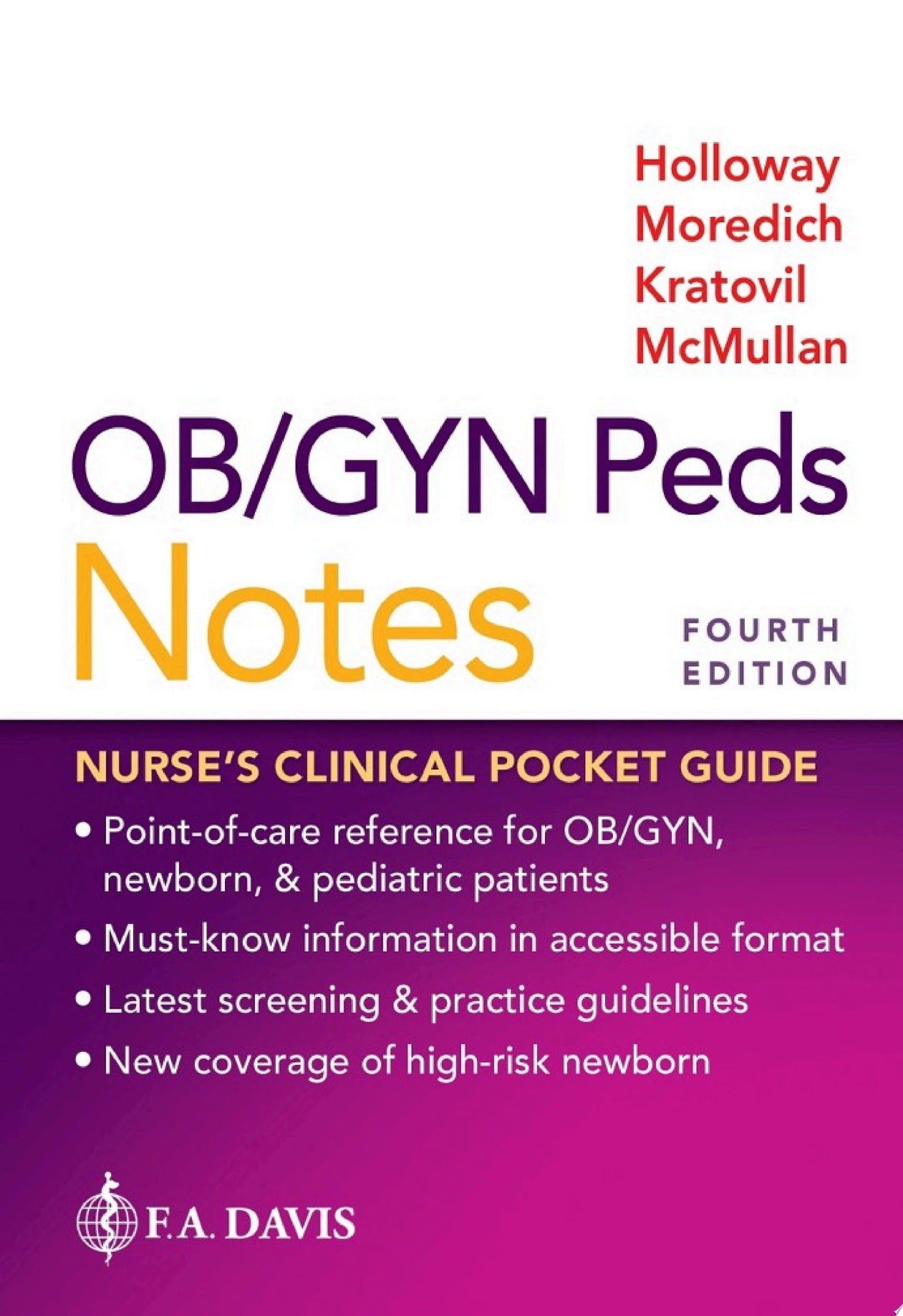 OB/GYN Peds Notes: Nurse’s Clinical Pocket Guide, 3rd Edition