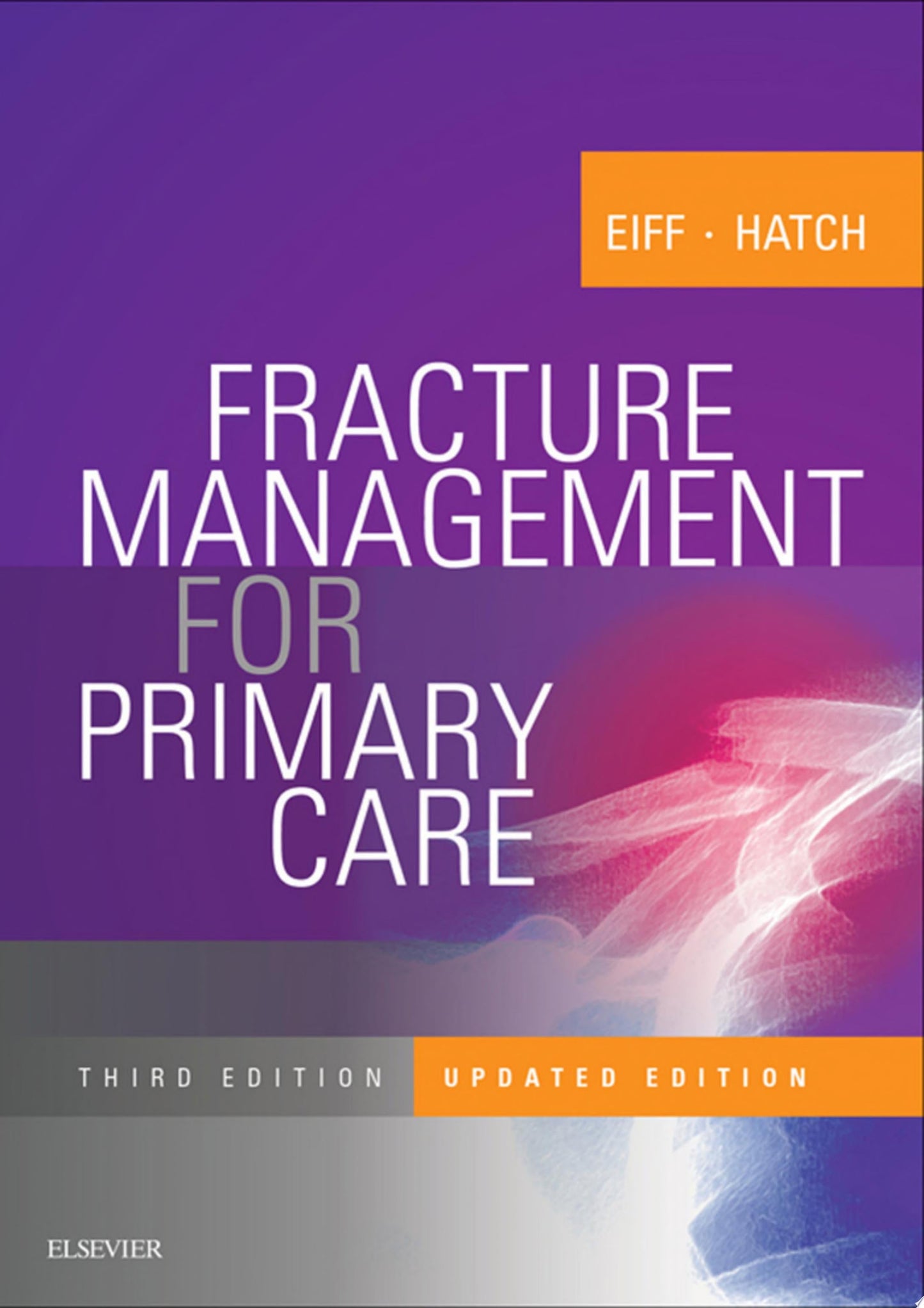 Fracture Management for Primary Care, 3rd Edition