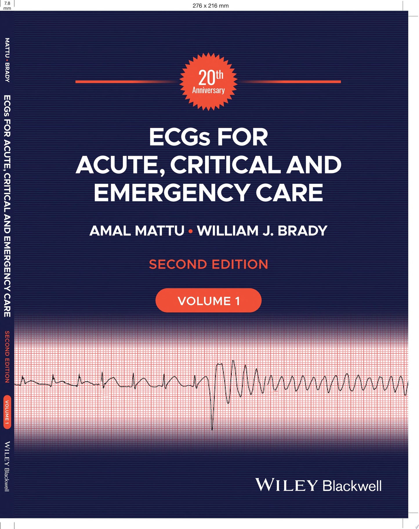 ECGs for Acute, Critical and Emergency Care, Volume 1, 20th Anniversary, 2ed