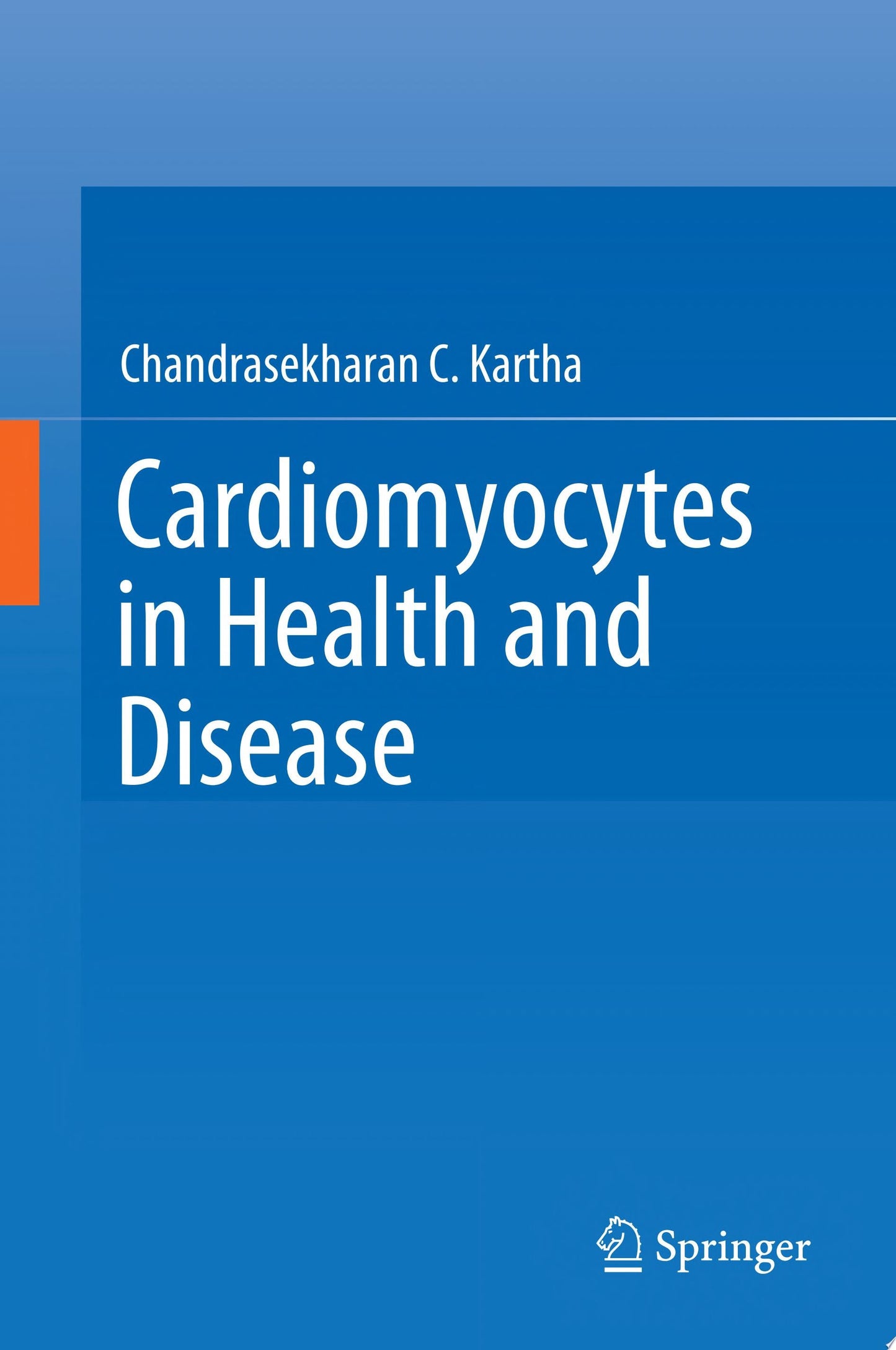 Cardiomyocytes in Health and Disease