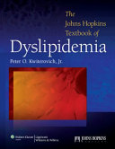 The Johns Hopkins University Textbook of Dyslipedemia