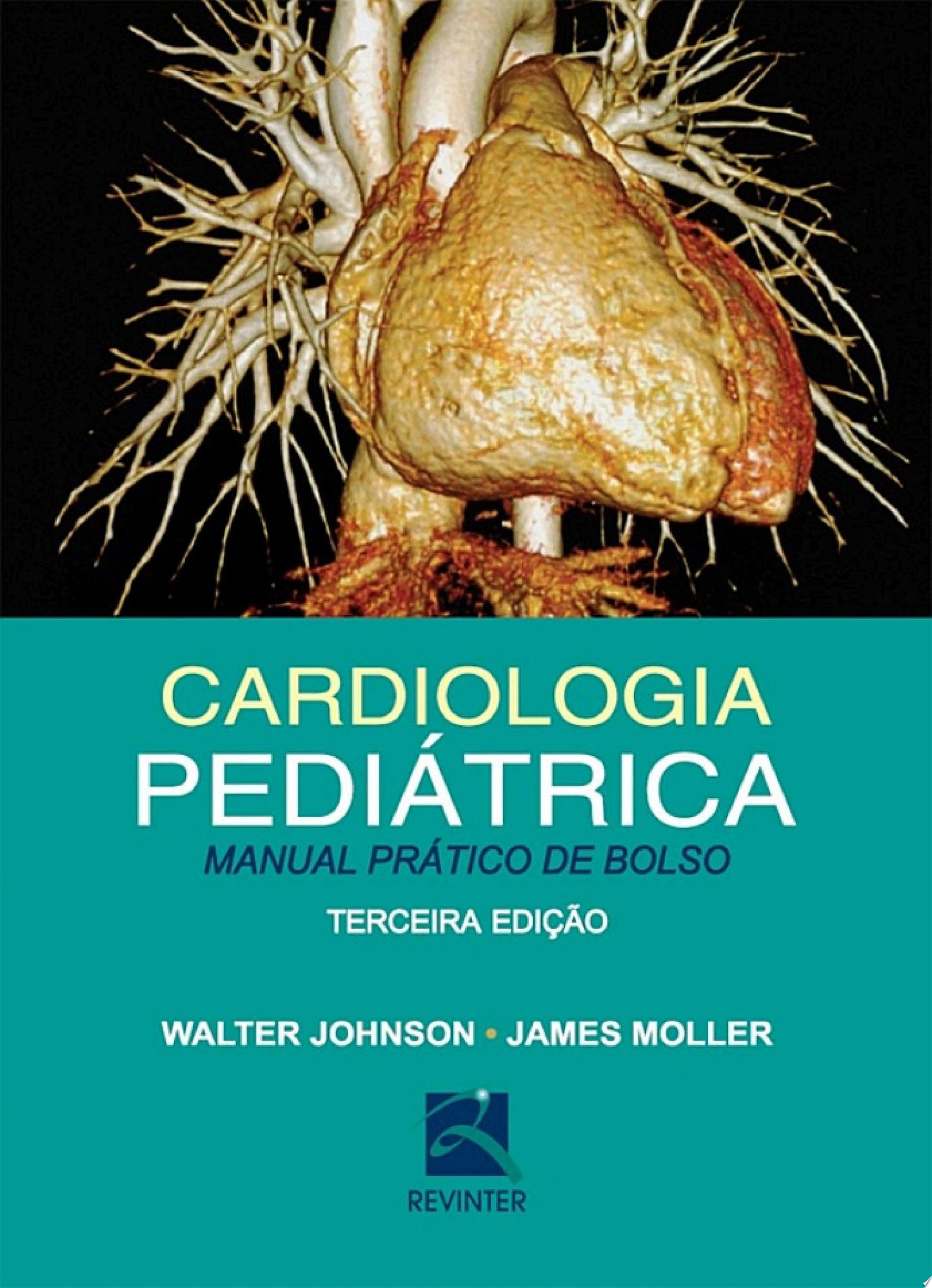 Cardiologia Pediátrica: Manual Prático de Bolso, 3rd Edition