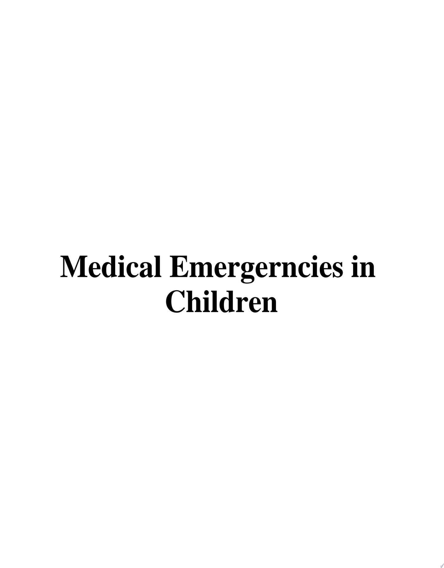 Medical Emergerncies in Children