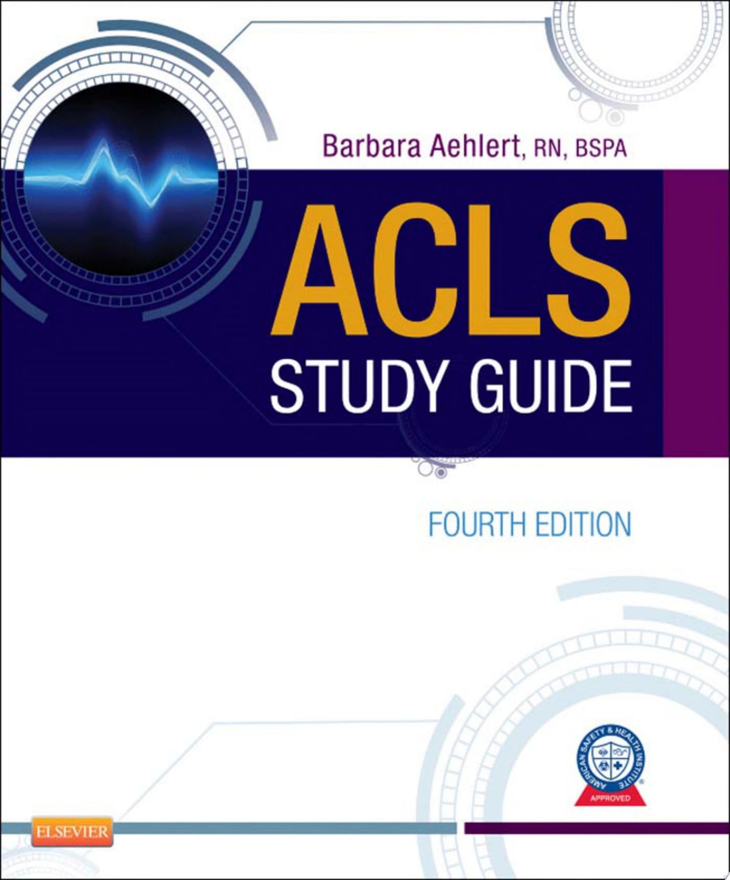 ACLS Study Guide, 4th Edition