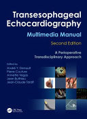 Transesophageal Echocardiography Multimedia Manual: A Perioperative Transdisciplinary Approach, 2nd Edition