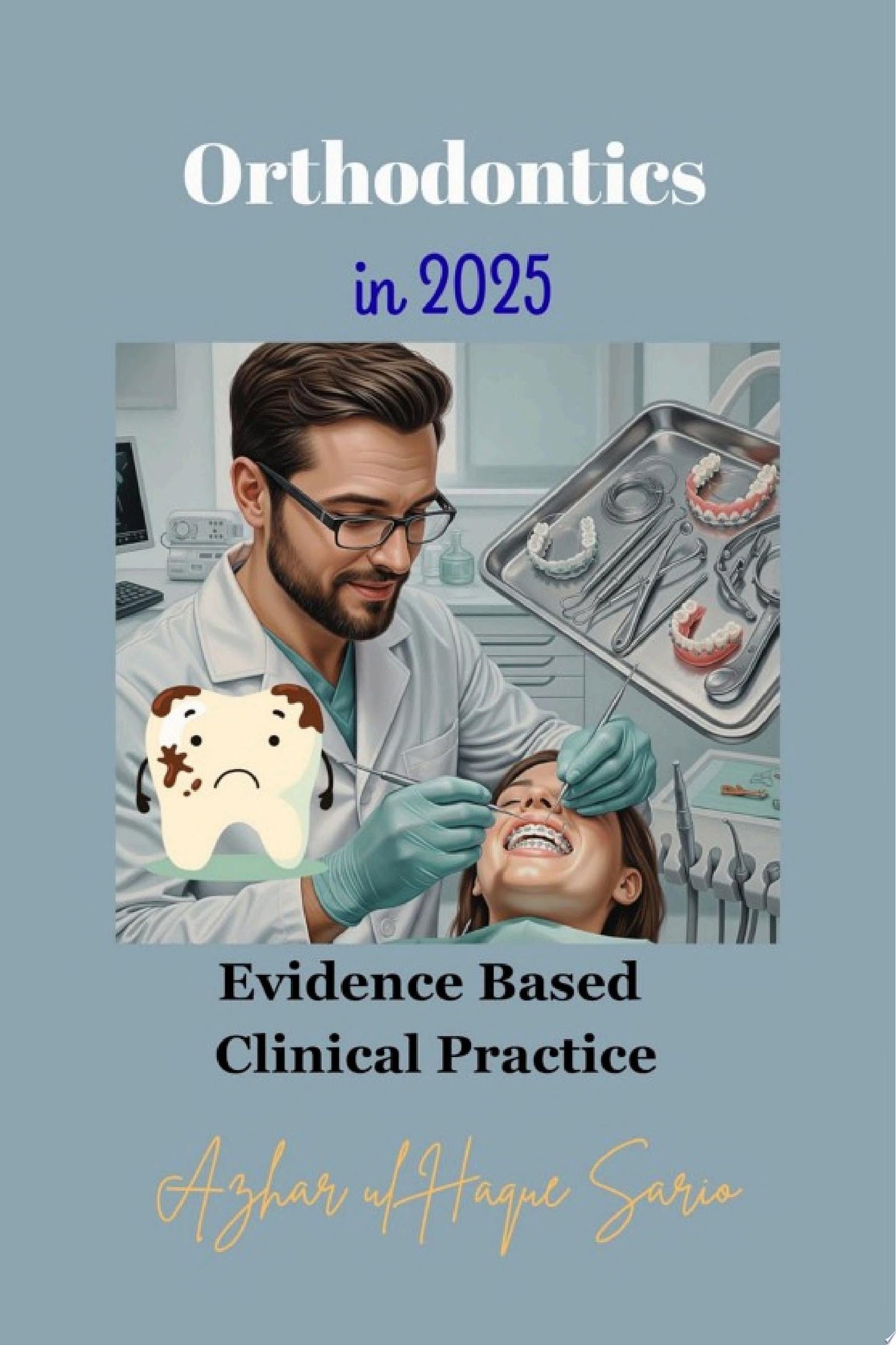 Orthodontics in 2025