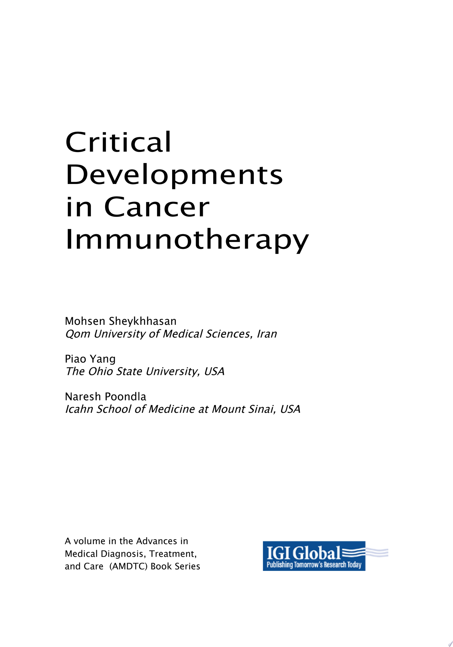 Critical Developments in Cancer Immunotherapy