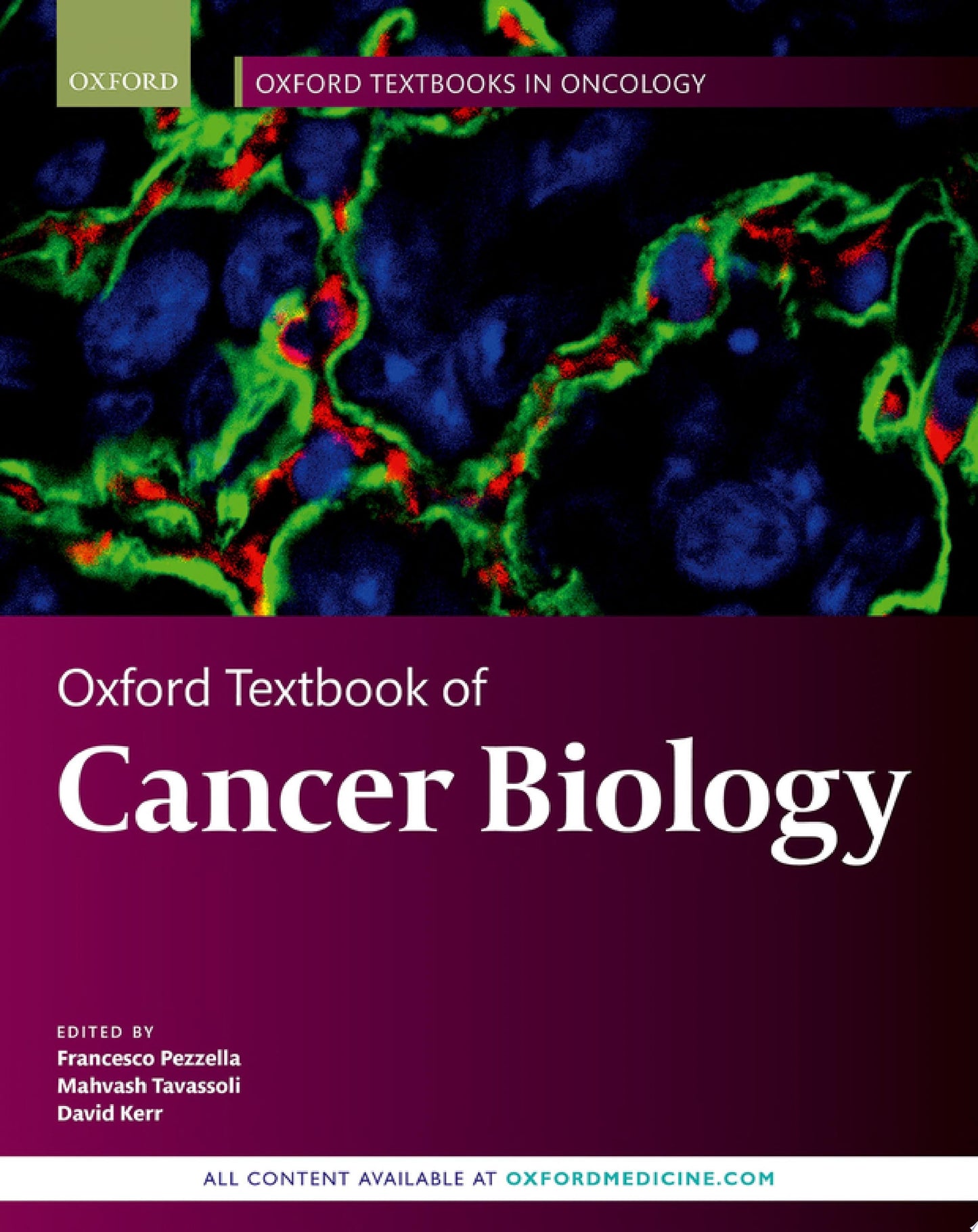 Oxford Textbook of Cancer Biology (Oxford Textbooks in Oncology) 1st Edition