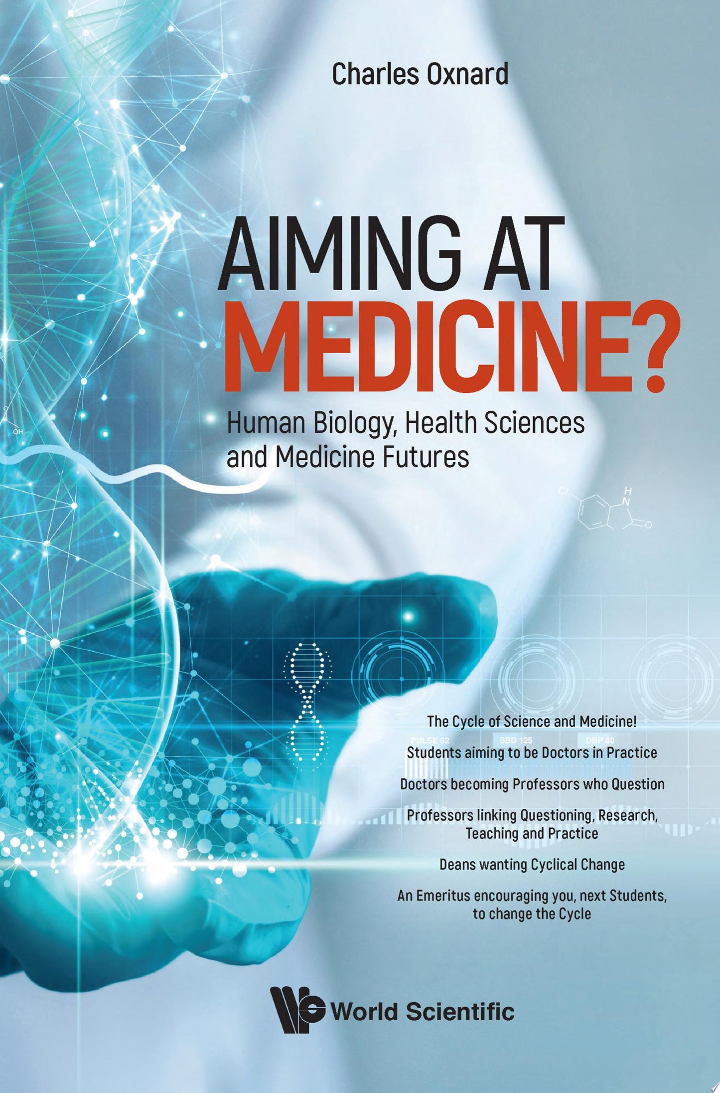 Aiming At Medicine? Human Biology, Health Sciences And Medicine Futures