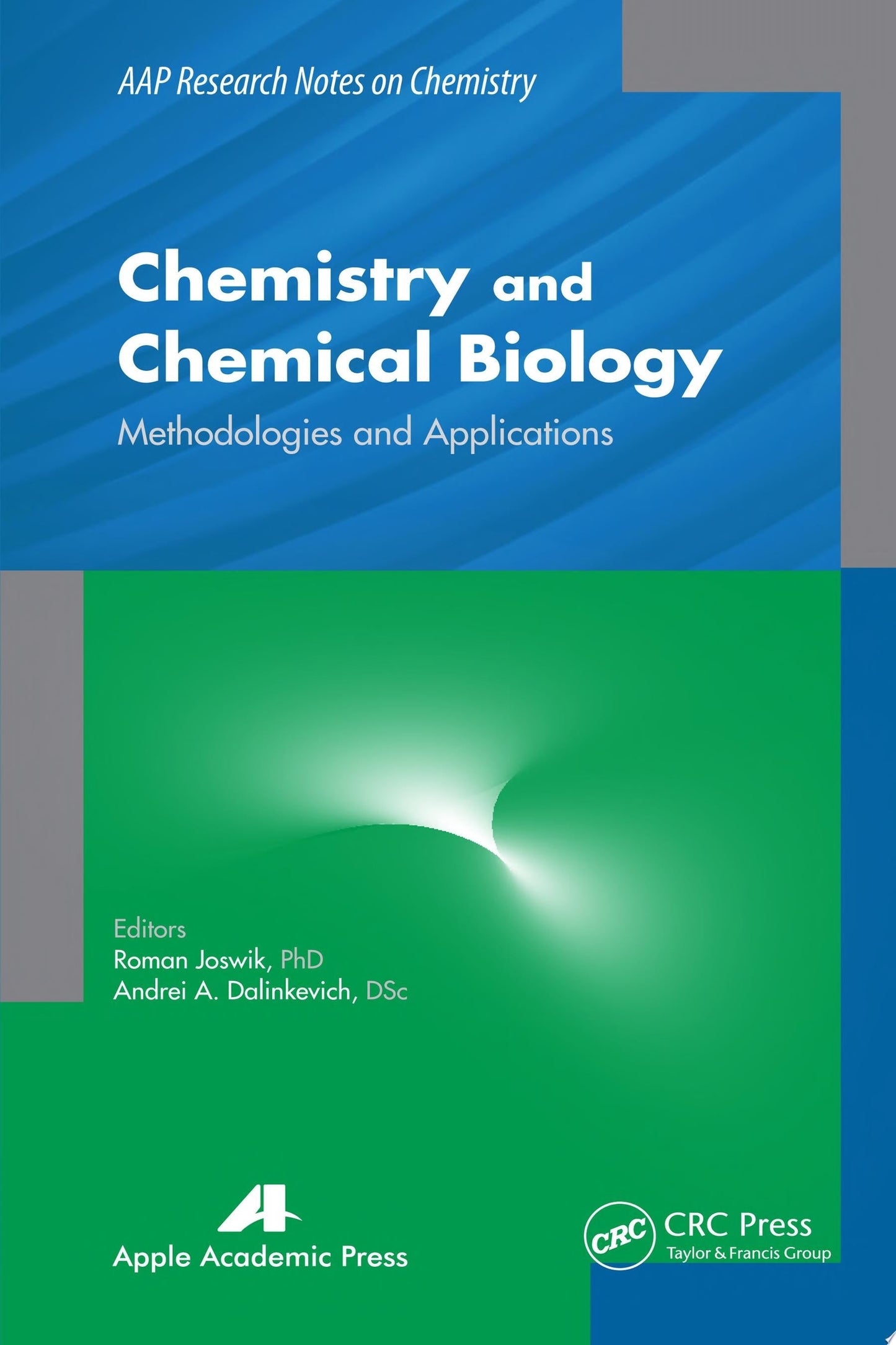 Chemistry and Chemical Biology: Methodologies and Applications