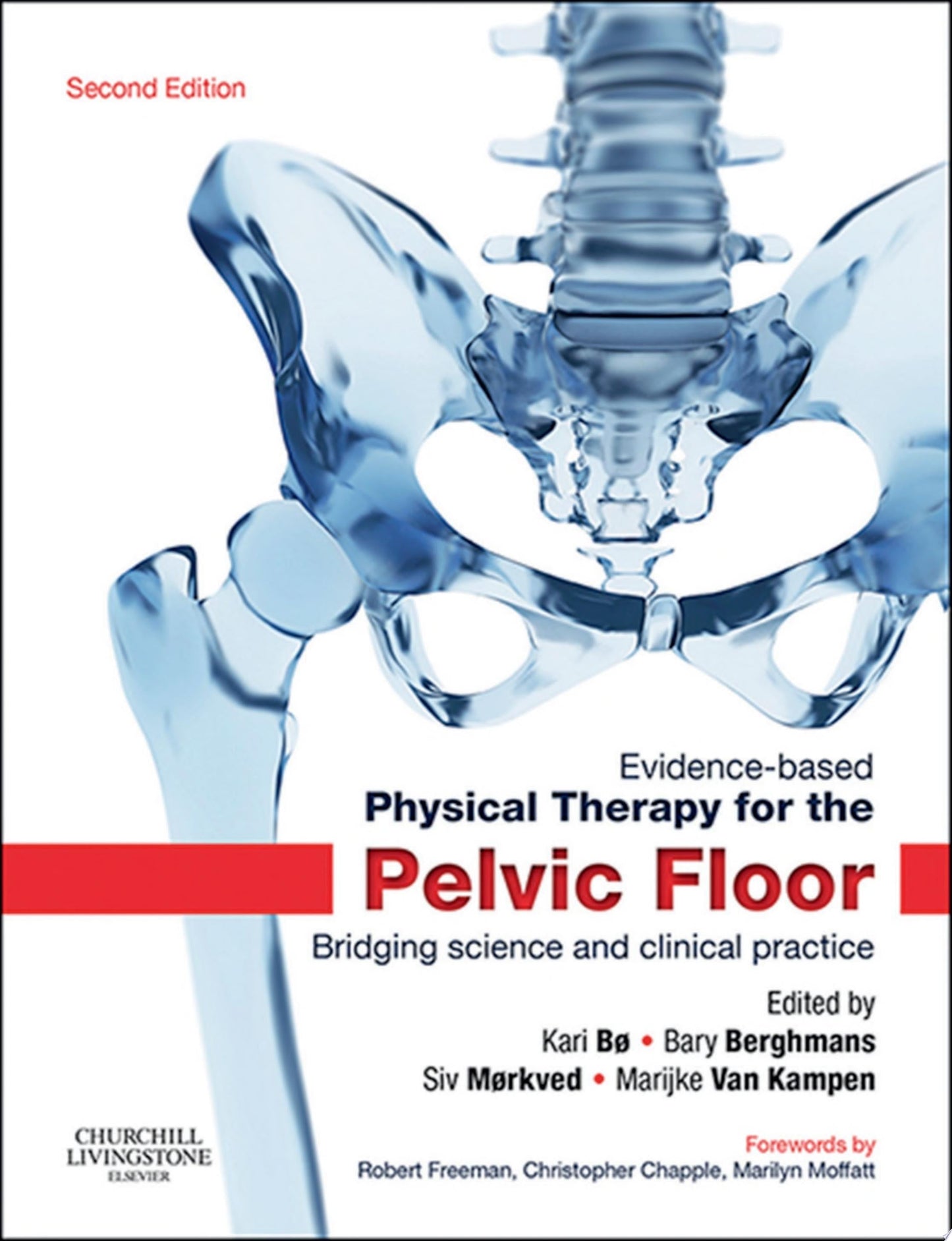Evidence-Based Physical Therapy for the Pelvic Floor, 2nd Edition (ORIGINAL PDF from Publisher)