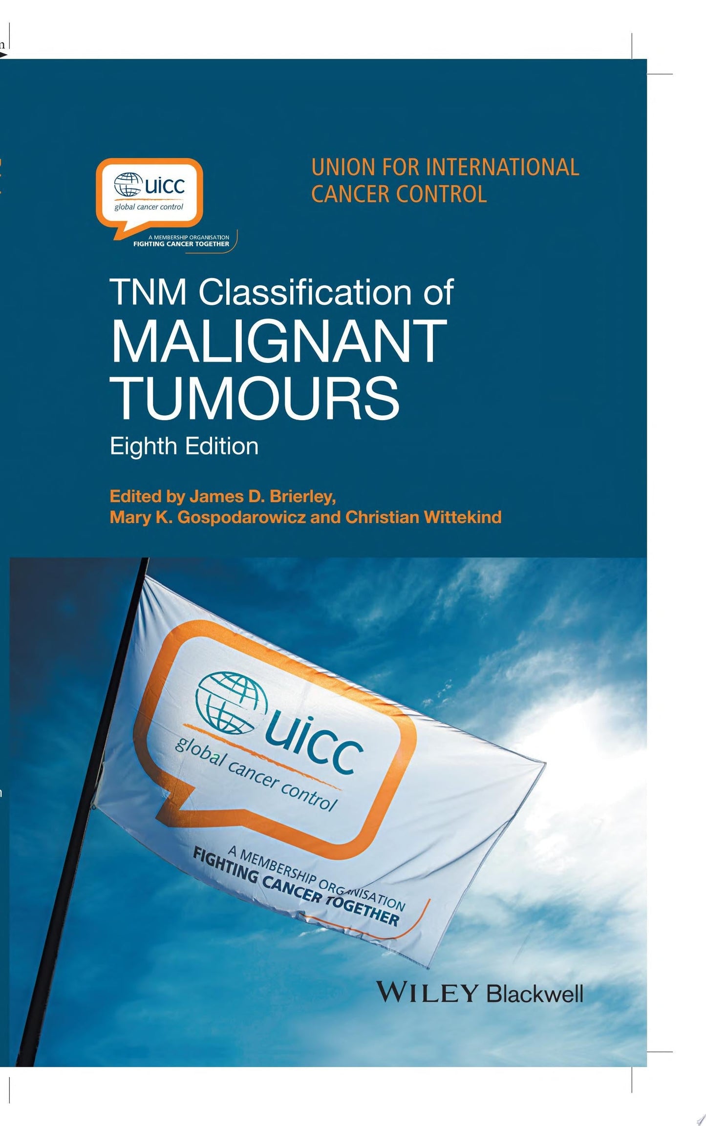 TNM Classification of Malignant Tumours, 8th Edition