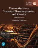 Physical Chemistry: Thermodynamics, Statistical Thermodynamics, and Kinetics, Global Edition, 4th Edition
