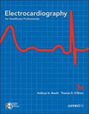 Electrocardiography for Healthcare Professionals, 4th Edition