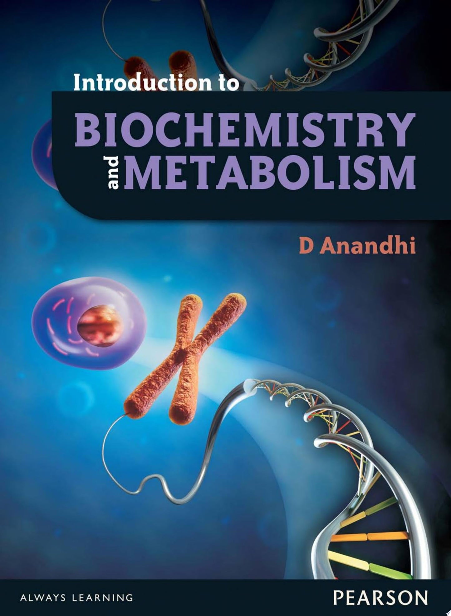 Introduction to Biochemistry and Metabolism