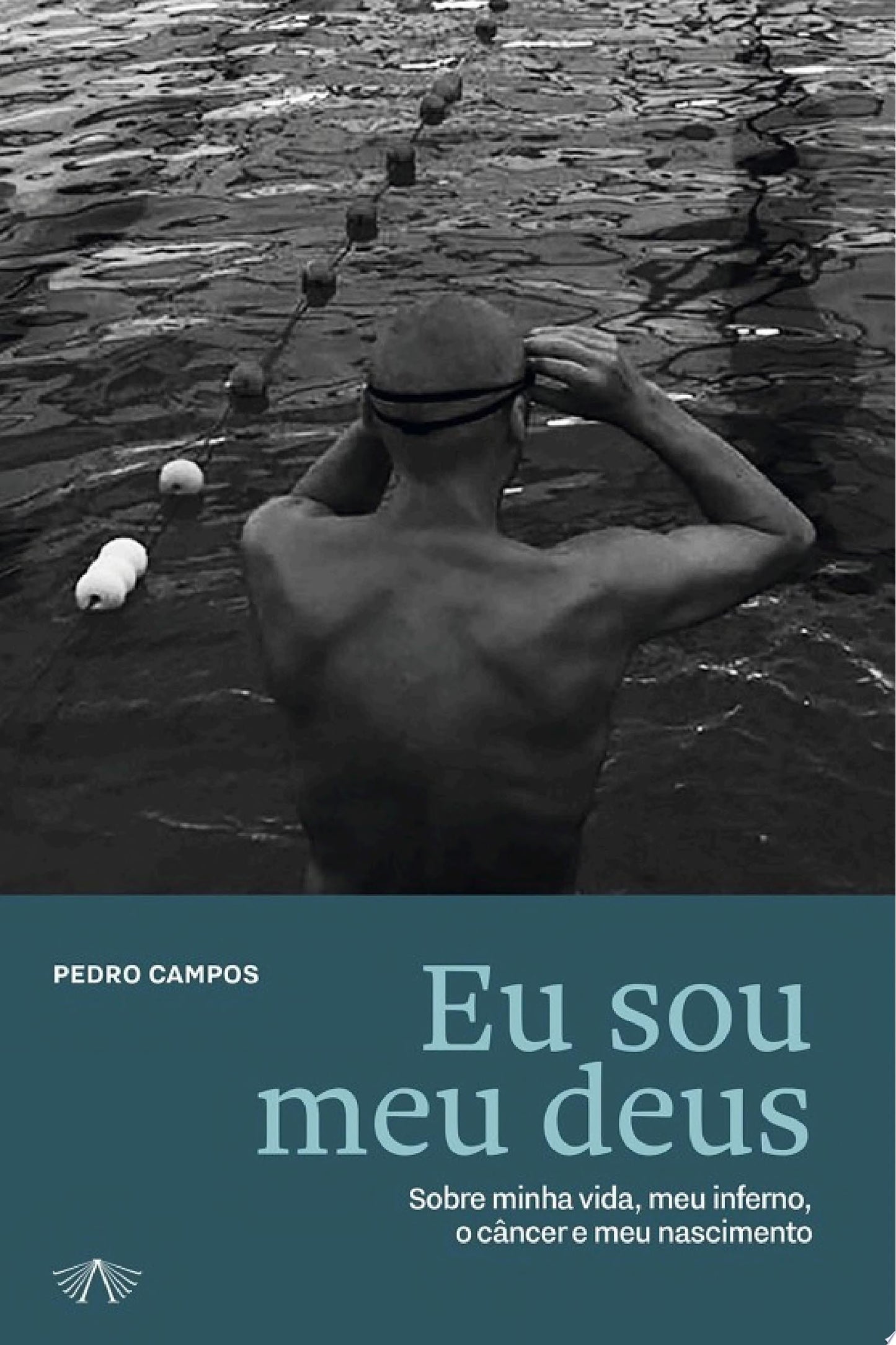 Eu sou meu deus: Sobre minha vida, meu inferno, o câncer e meu nascimento