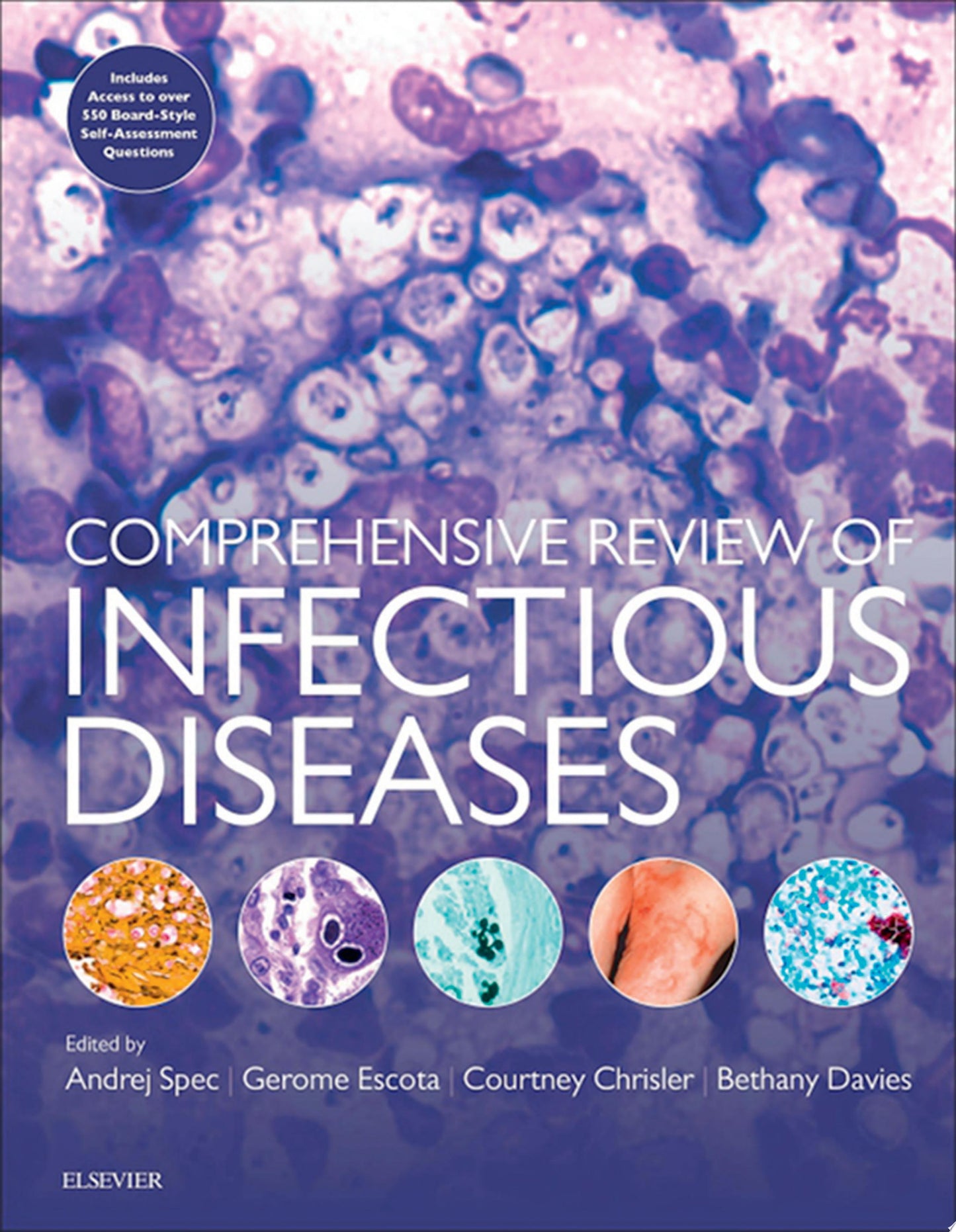 Comprehensive Self-Assessment in Infectious Disease: Questions and Answers