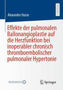 Effekte der pulmonalen Ballonangioplastie auf die Herzfunktion bei inoperabler chronisch thromboembolischer pulmonaler Hypertonie