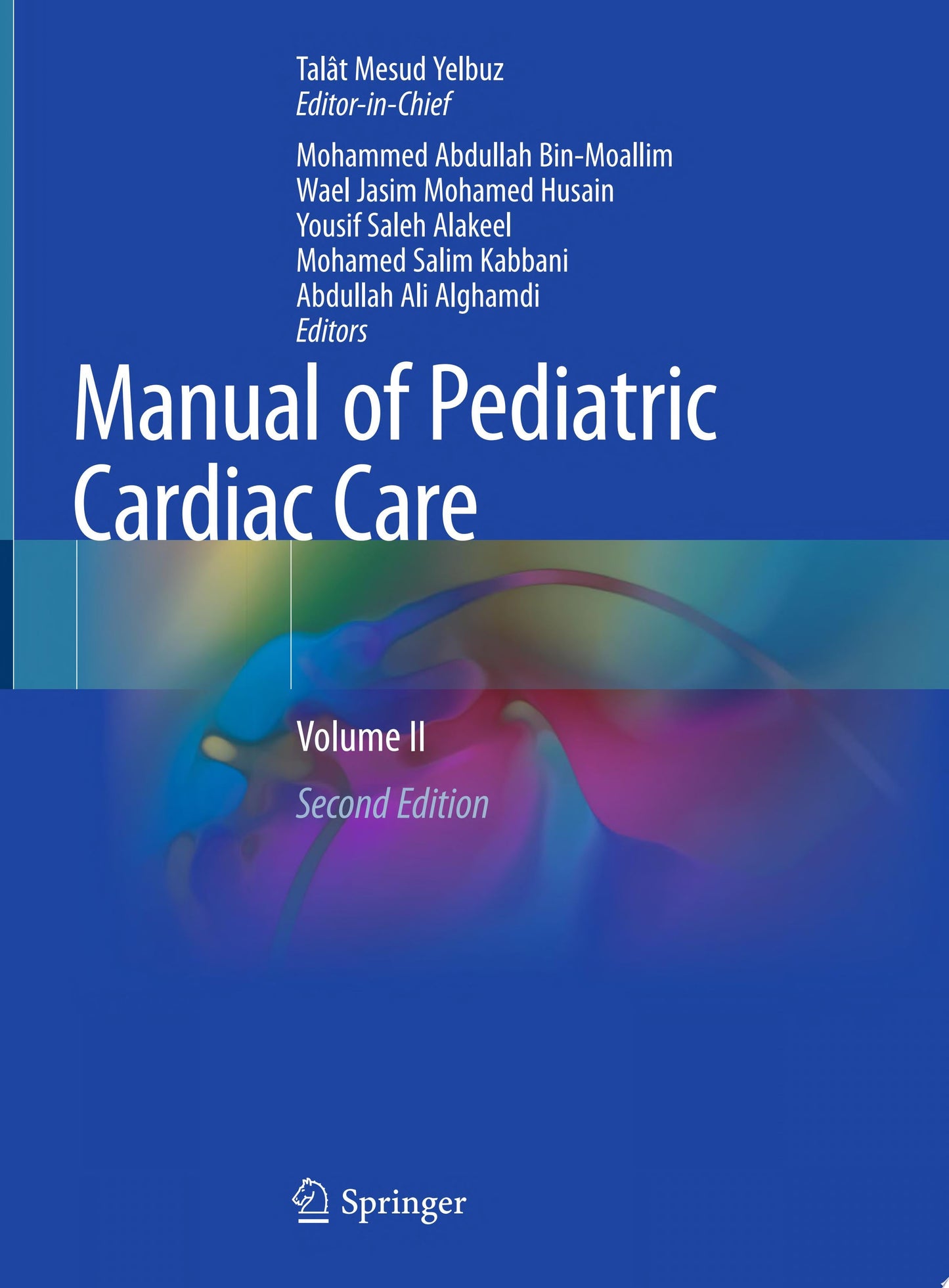 Manual of Pediatric Cardiac Care: Volume II, 2nd Edition