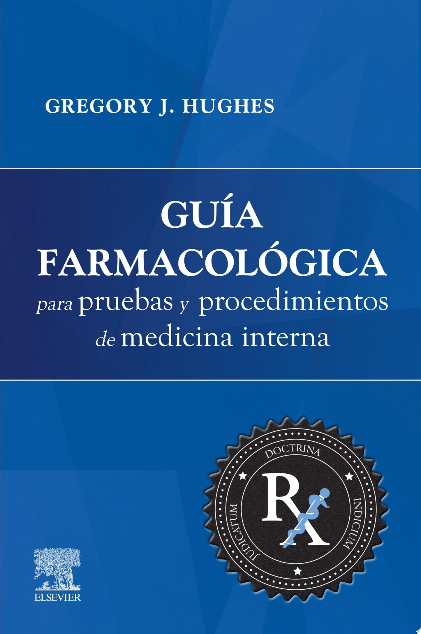 Guía farmacológica para pruebas y procedimientos de Medicina Interna