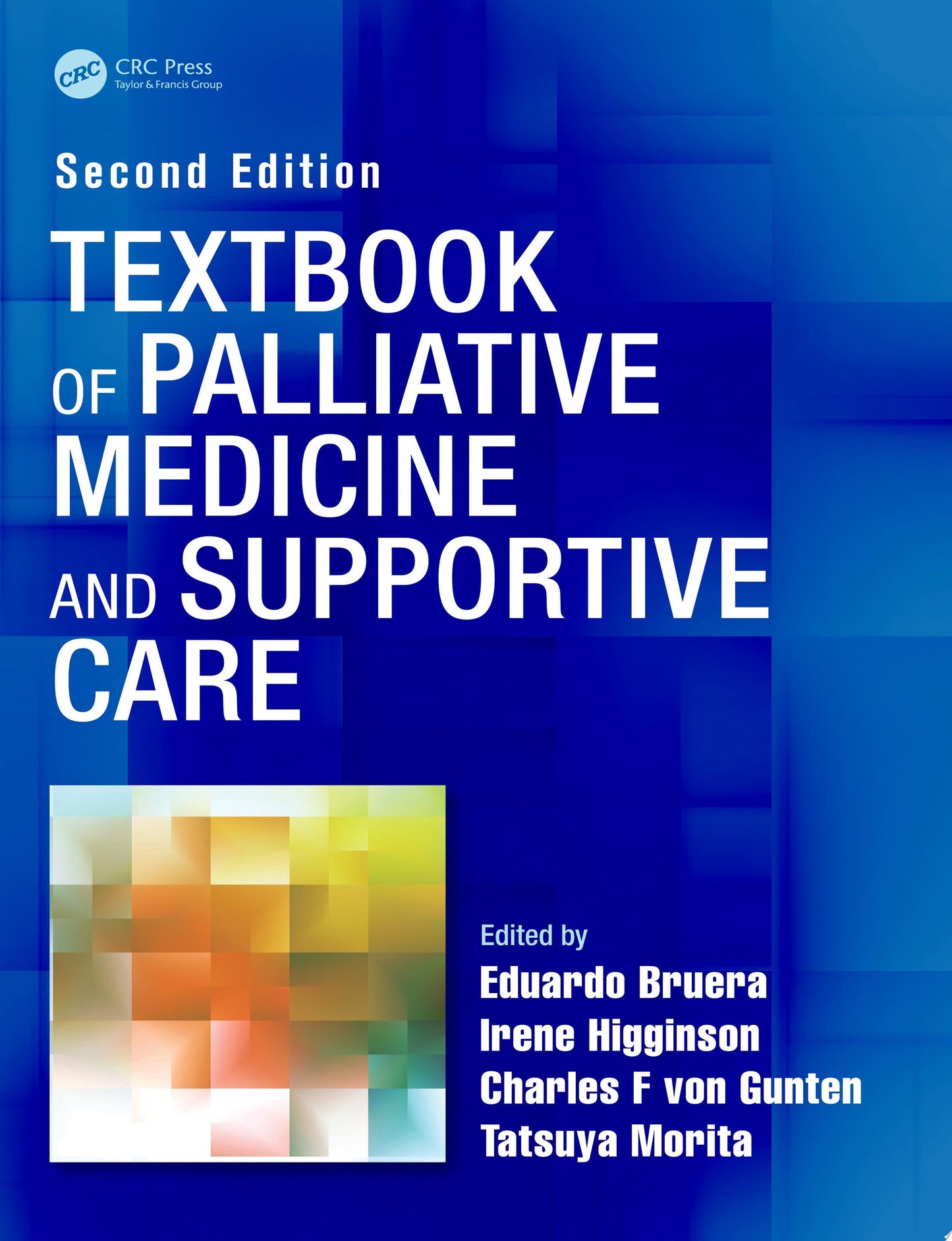 Textbook of Palliative Medicine and Supportive Care, 3rd Edition