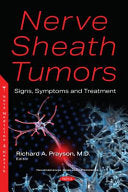 Nerve Sheath Tumors: Signs, Symptoms and Treatment