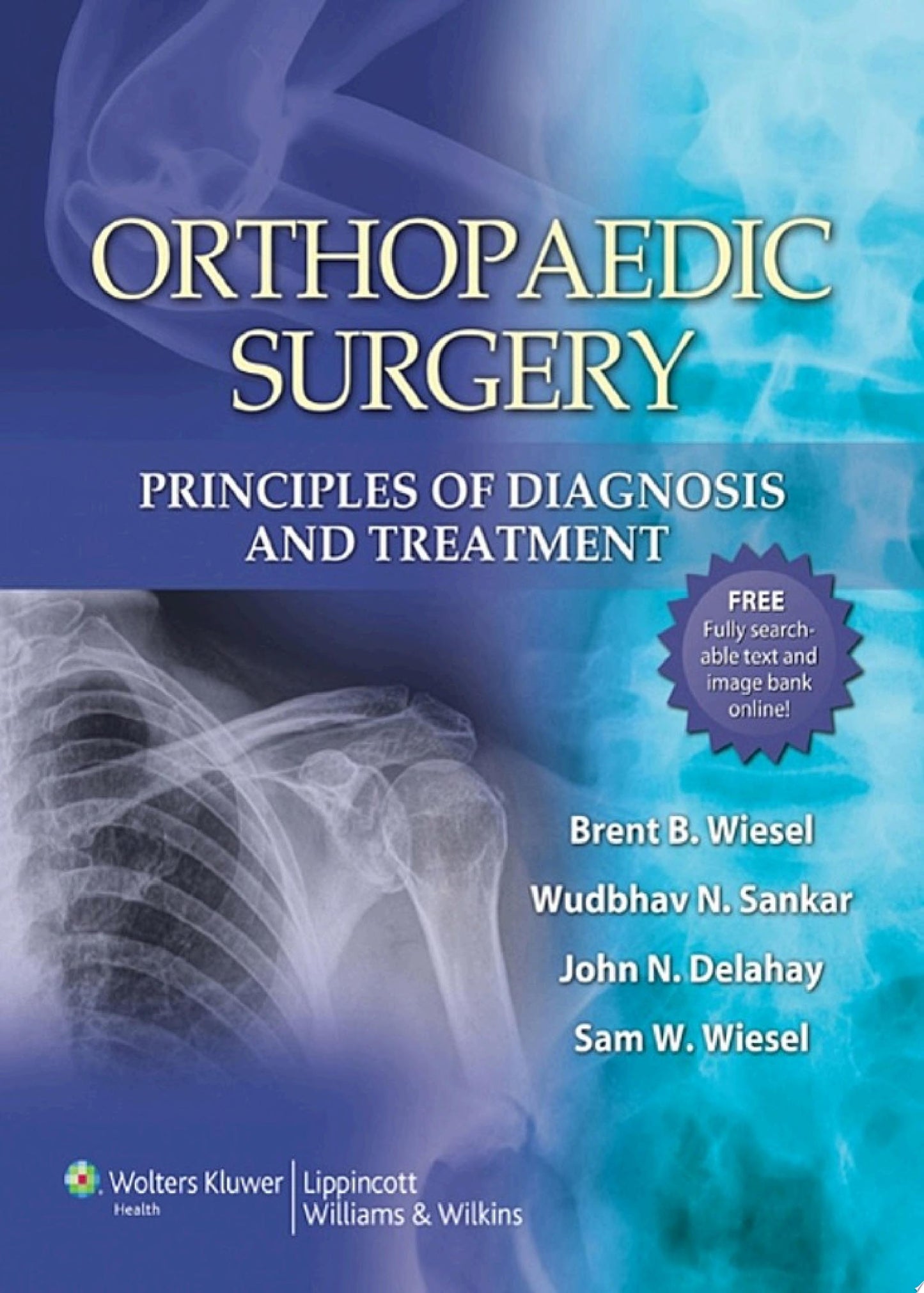 Orthopaedic Surgery: Principles of Diagnosis and Treatment (ORIGINAL PDF from Publisher)