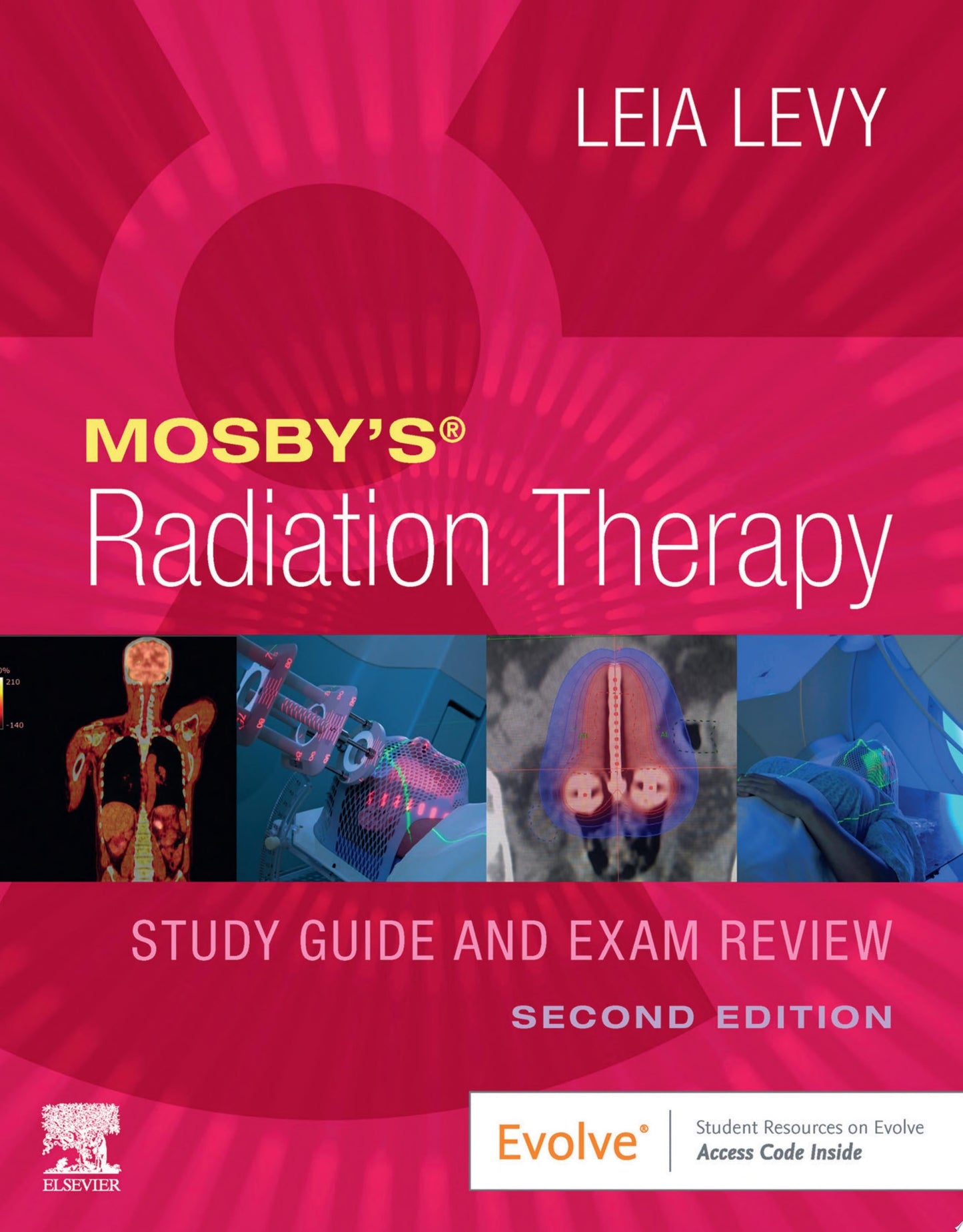 Mosby’s Radiation Therapy Study Guide and Exam Review