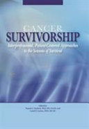 Cancer Survivorship: Interprofessional, Patient-Centered Approaches to the Seasons of Survival