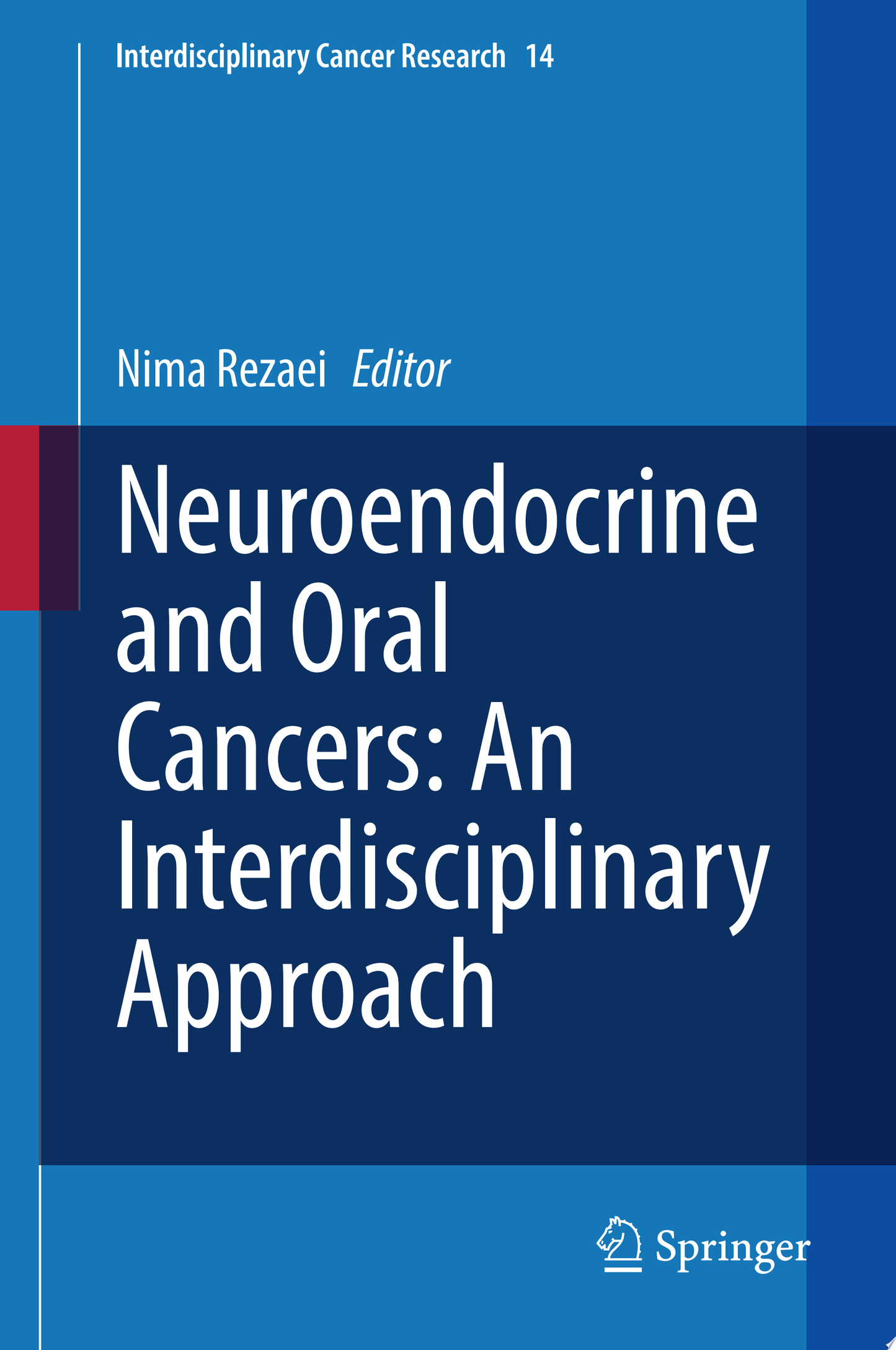 Neuroendocrine and Oral Cancers: An Interdisciplinary Approach