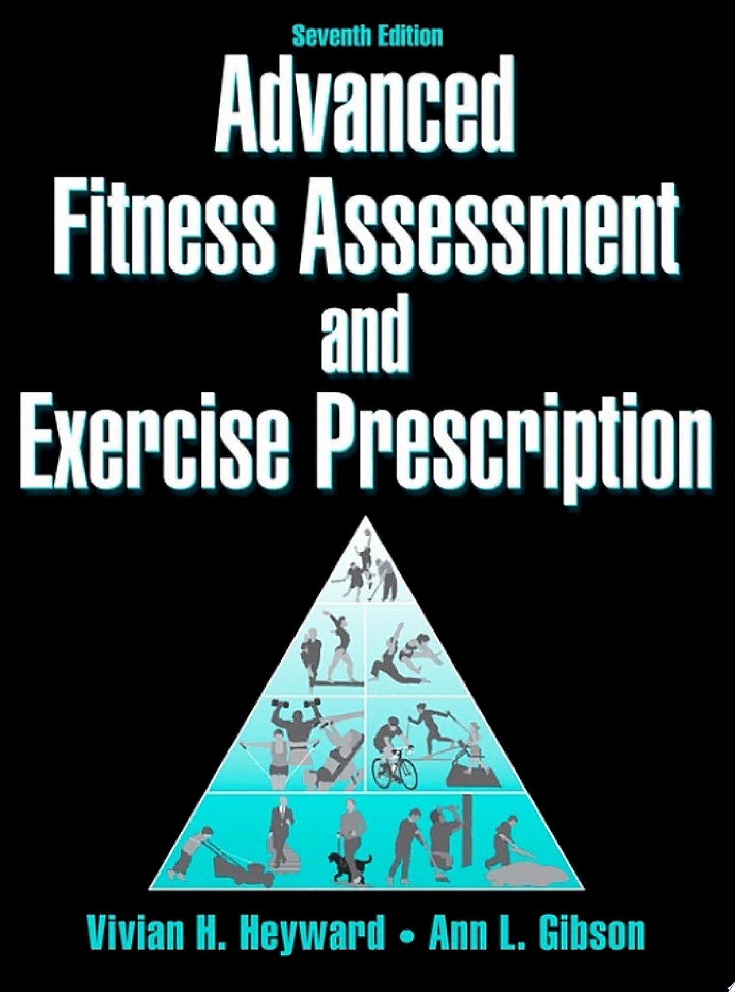 Advanced Fitness Assessment and Exercise Prescription, 8th Edition