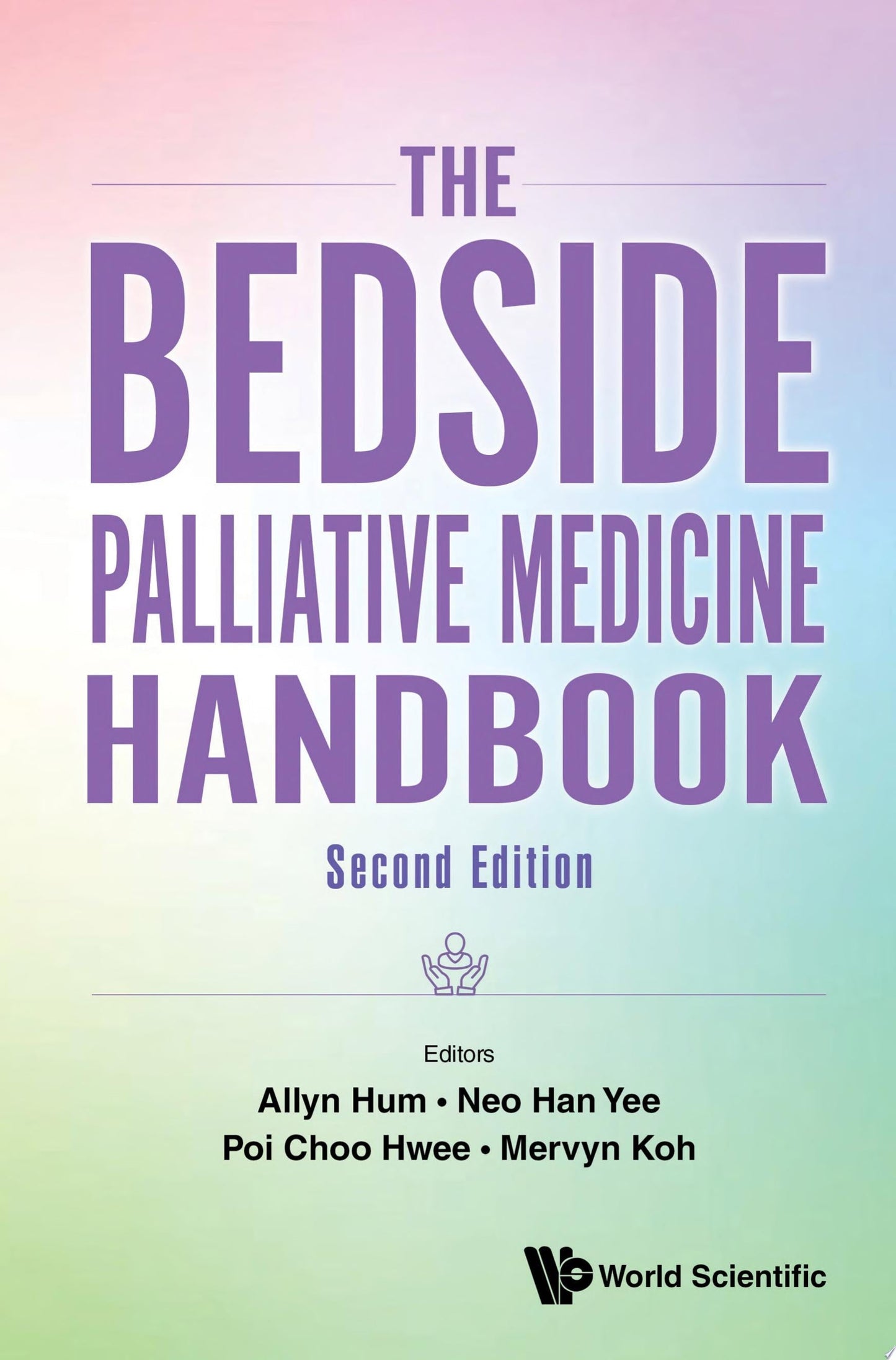 Bedside Palliative Medicine Handbook, The