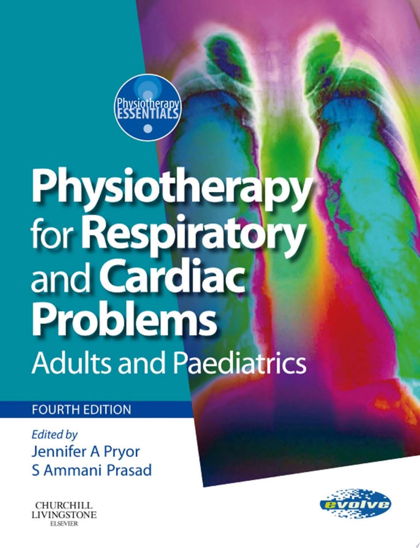 Physiotherapy for Respiratory and Cardiac Problems: Adults and Paediatrics, 4th Edition