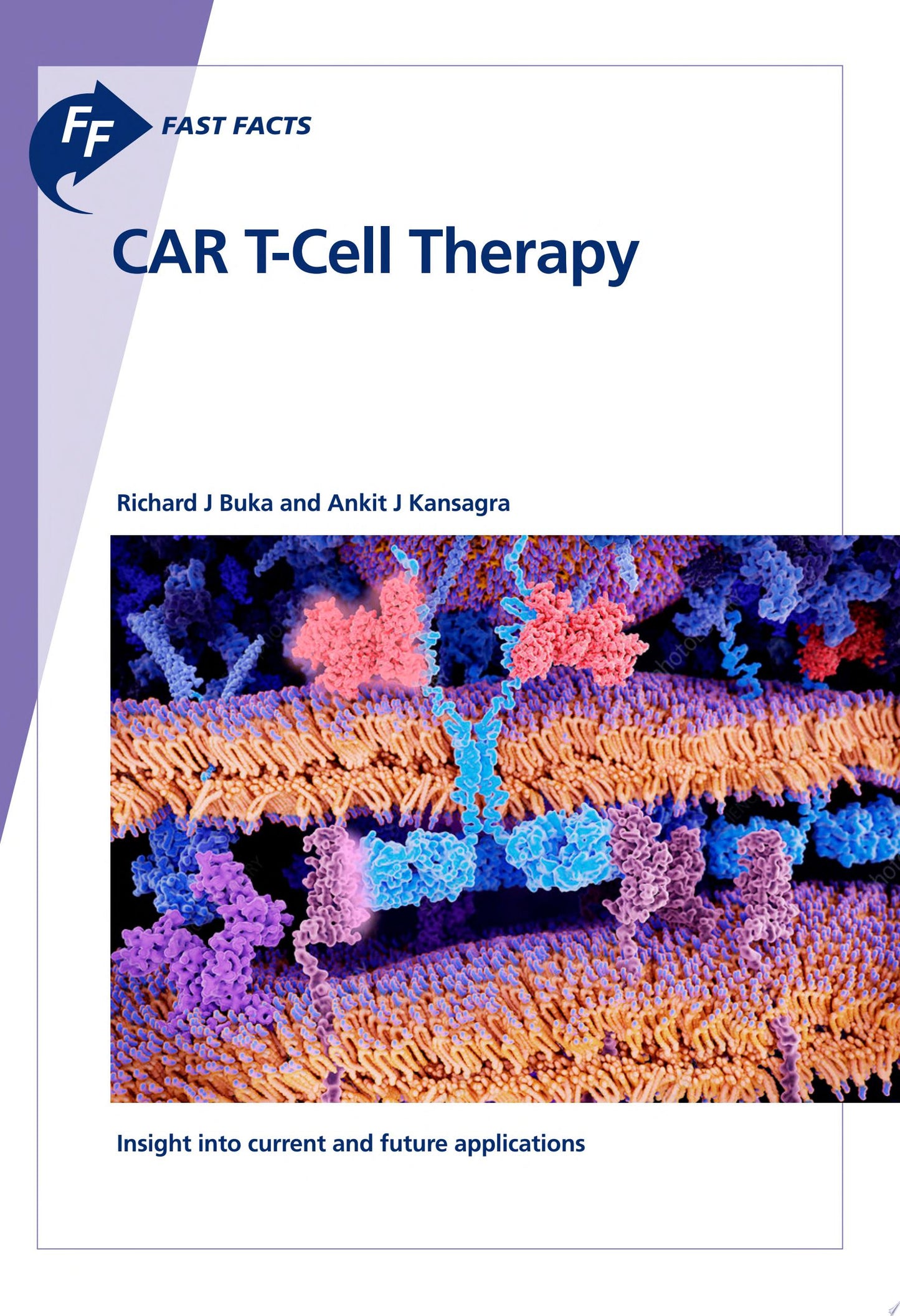 Fast Facts: CAR T-Cell Therapy