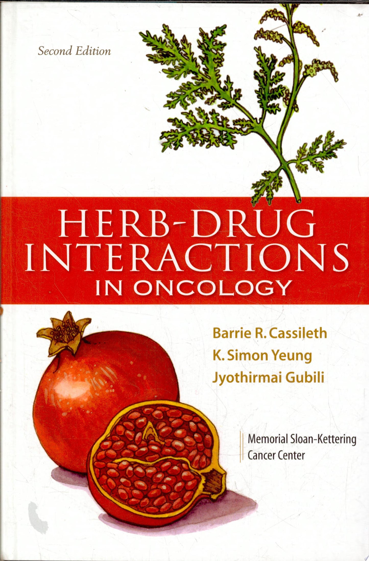 Herb-Drug Interactions in Oncology, 2nd Edition