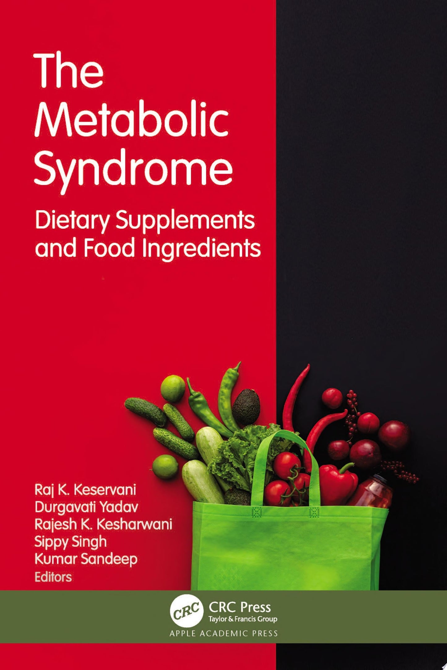 The Metabolic Syndrome: Dietary Supplements and Food Ingredients