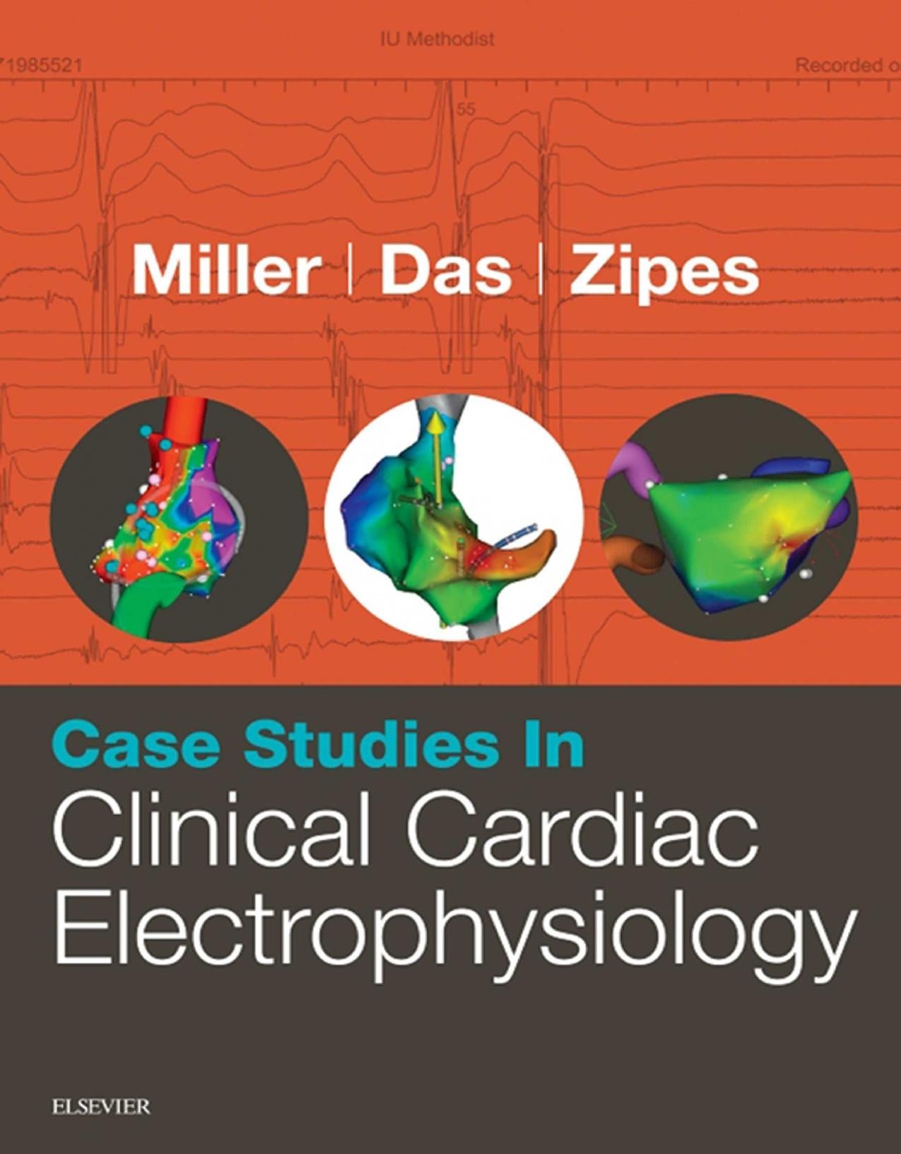 Case Studies in Clinical Cardiac Electrophysiology E-Book 1st Edition