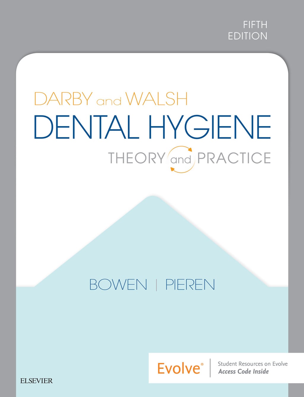 Darby and Walsh Dental Hygiene, 5th edition