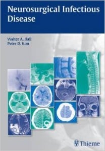 Neurosurgical Infectious Disease: Surgical and Nonsurgical Management